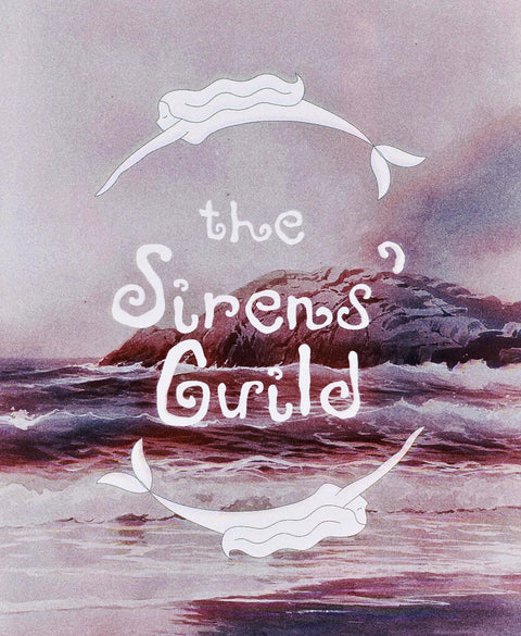 The Sirens' Guild